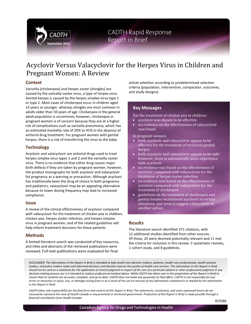 Acyclovir Versus Valacyclovir for Herpes Virus in Children