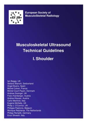 Musculoskeletal Ultrasound Technical Guidelines I. Shoulder