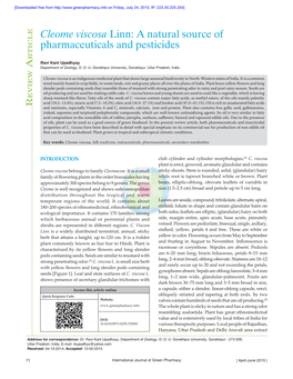 Cleome Viscosa Linn: a Natural Source of Pharmaceuticals and Pesticides R Ticle Ravi Kant Upadhyay Department of Zoology, D