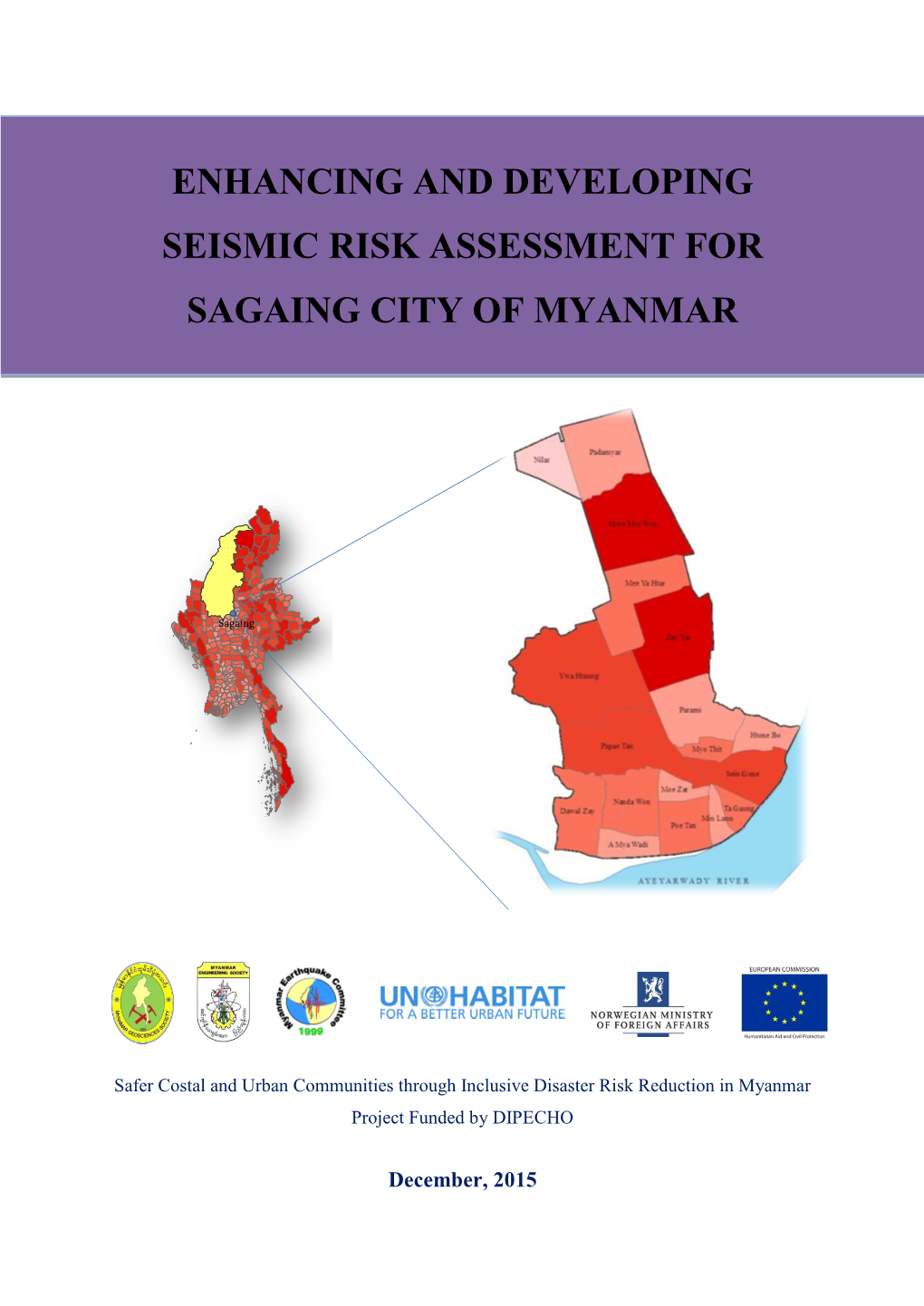 Enhancing and Developing Seismic Risk Assessment for Sagaing City of Myanmar