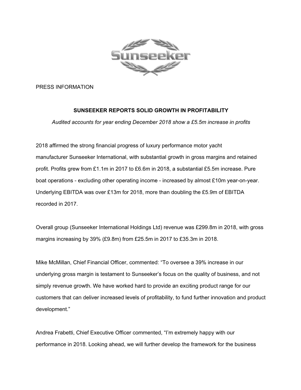 PRESS INFORMATION SUNSEEKER REPORTS SOLID GROWTH in PROFITABILITY Audited Accounts for Year Ending December 2018 Show A