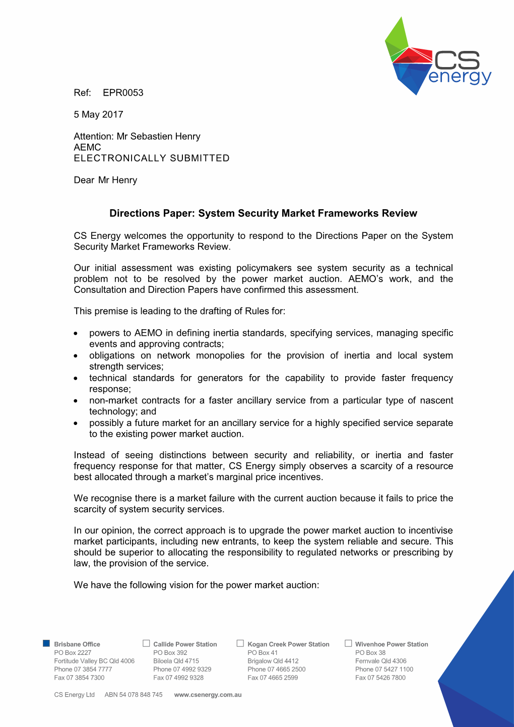 CS Energy Welcomes the Opportunity to Respond to the Directions Paper on the System Security Market Frameworks Review