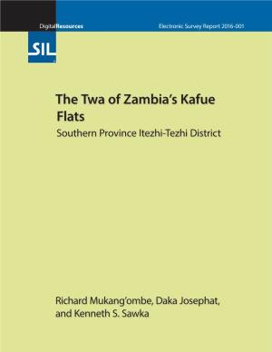 The Twa of Zambia's Kafue Flats, Southern Province Itezhi-Tezhi District