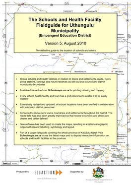 The Schools and Health Facility Fieldguide for Uthungulu Municipality (Empangeni Education District)