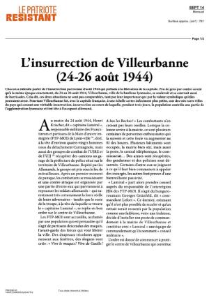 L'insurrection De Villeurbanne (24-26 Août 1944) Chacun a Entendu Parler De L'insurrection Parisienne D'août 1944 Qui Préluda À La Libération De La Capitale