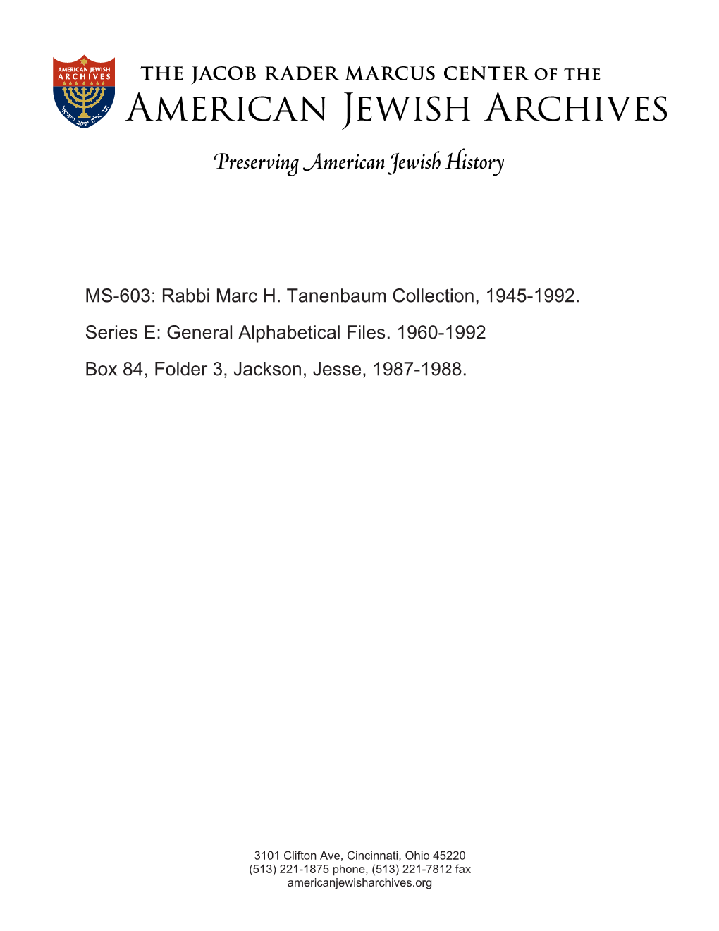 MS-603: Rabbi Marc H. Tanenbaum Collection, 1945-1992. Series E: General Alphabetical Files