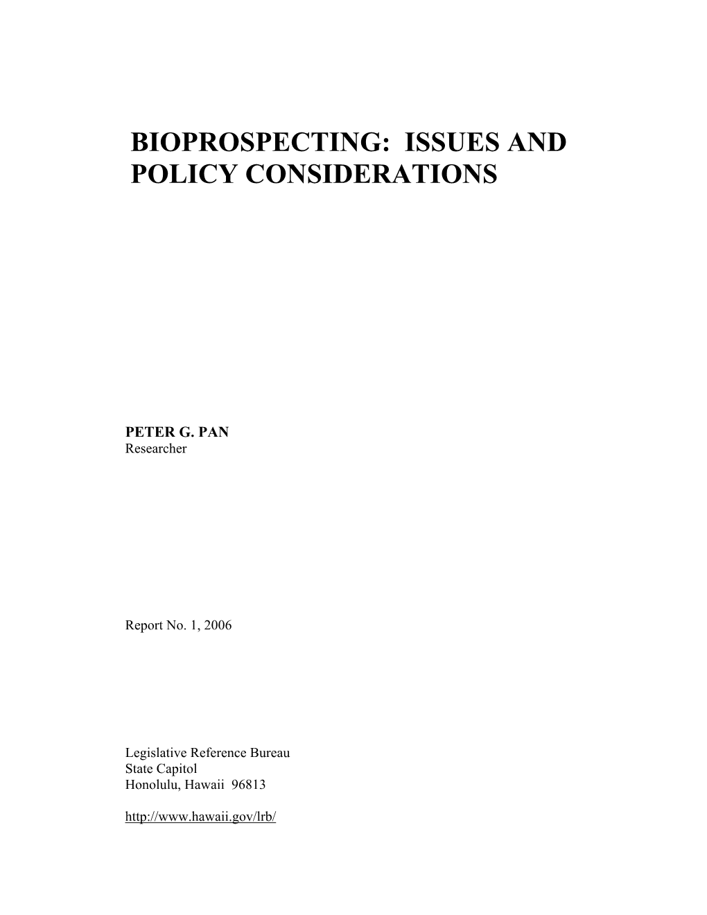Bioprospecting: Issues and Policy Considerations