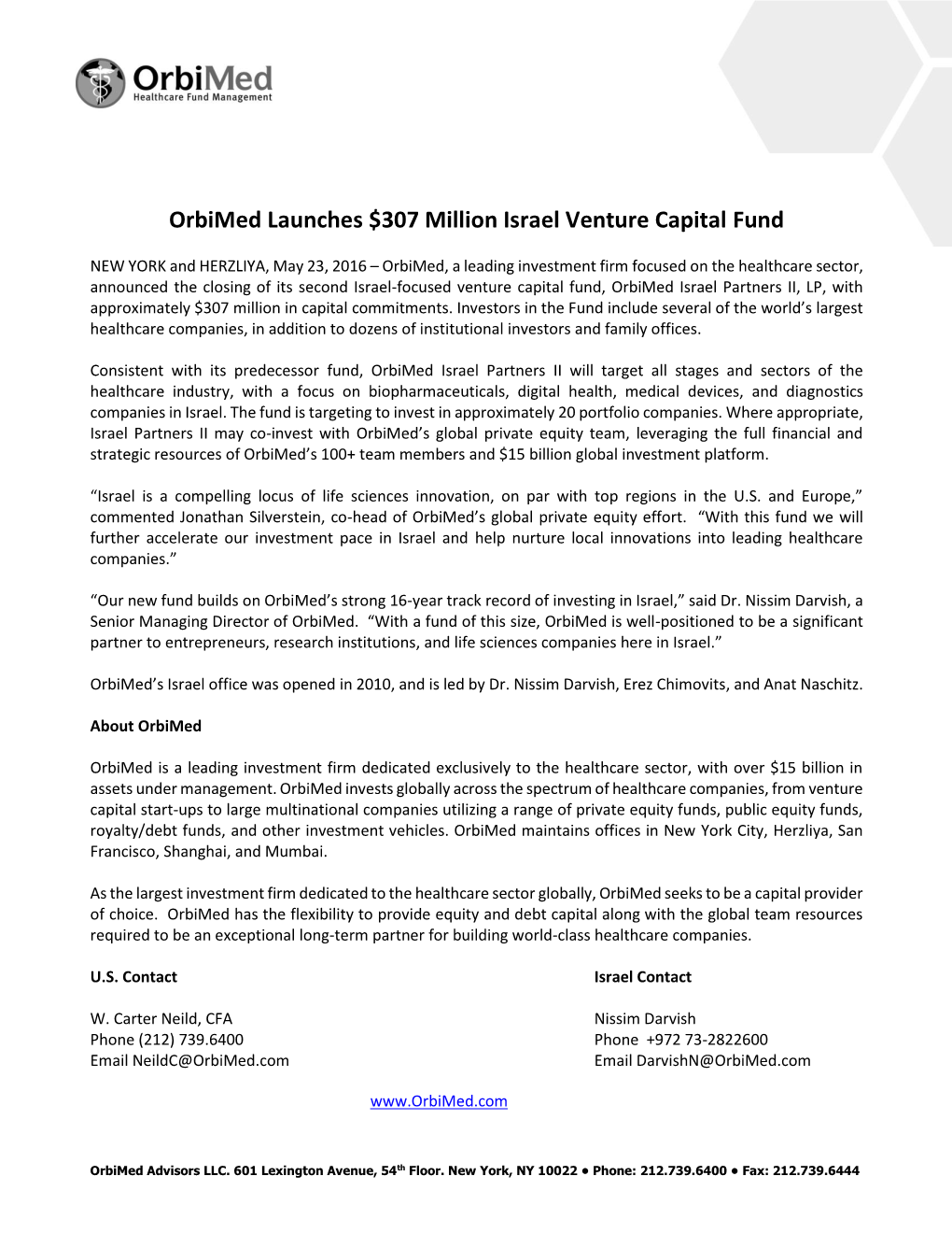 May 23, 2016 Orbimed Launches $307 Million Israel Venture Capital Fund