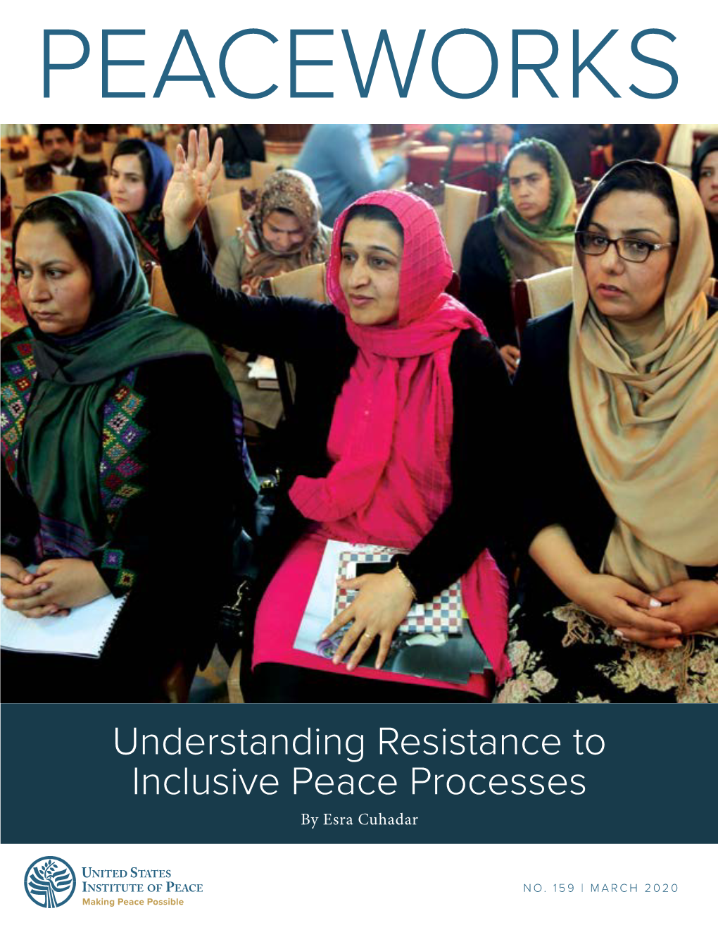 Understanding Resistance to Inclusive Peace Processes by Esra Cuhadar