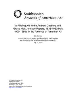 A Finding Aid to the Andrew Dasburg and Grace Mott Johnson Papers, 1833-1980(Bulk 1900-1980), in the Archives of American Art
