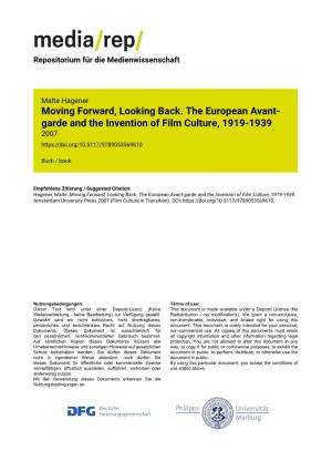 Moving Forward, Looking Back. the European Avant-Garde and the Invention of Film Culture, 1919-1939