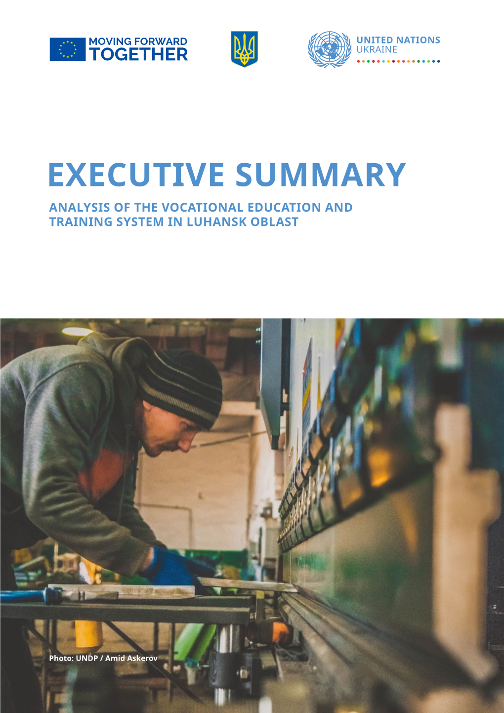 Executive Summary Analysis of the Vocational Education and Training System in Luhansk Oblast