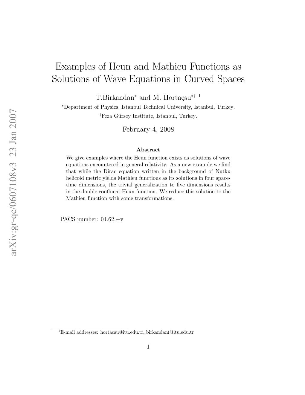 Examples of Heun and Mathieu Functions As Solutions of Wave