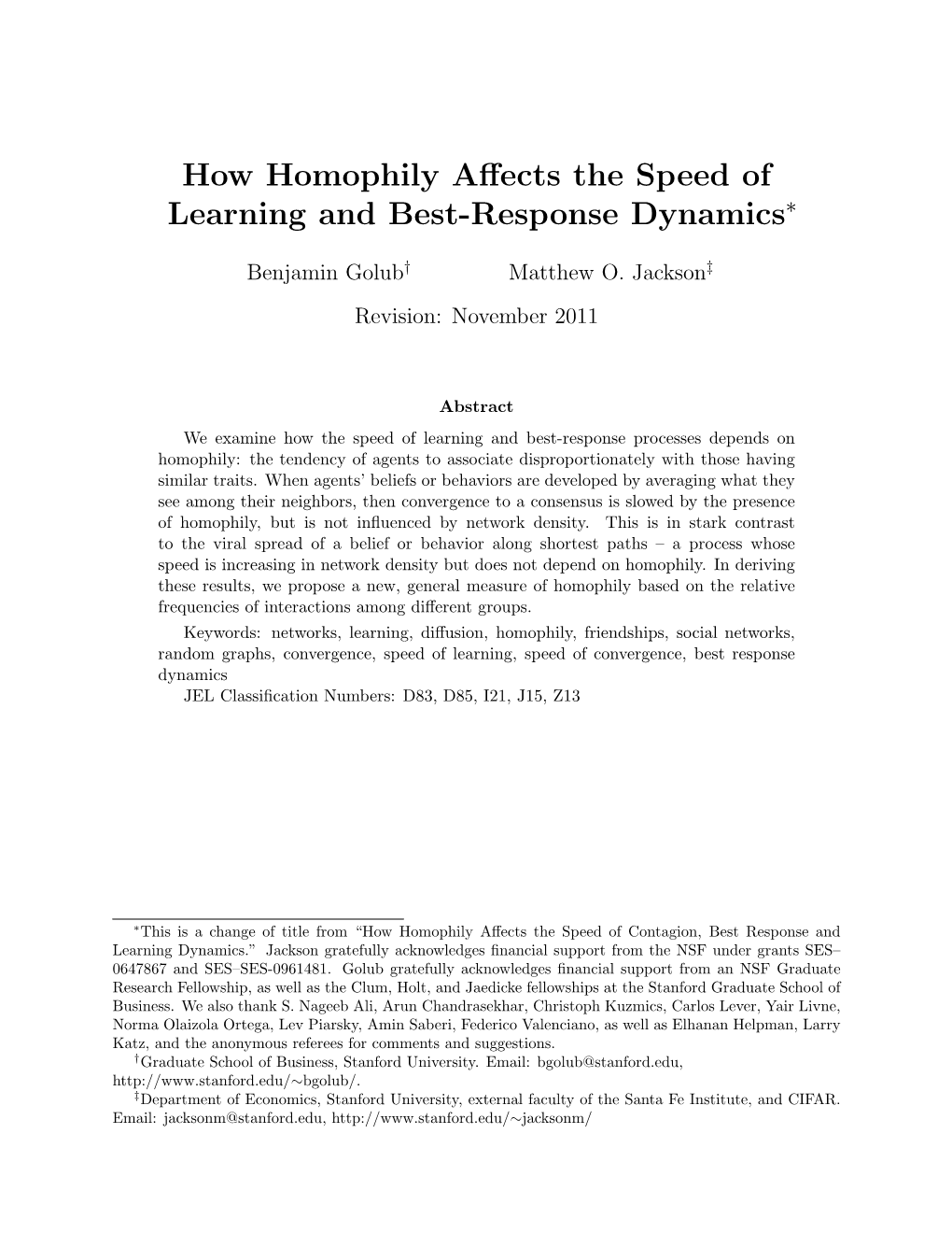 How Homophily Affects the Speed of Learning and Best-Response