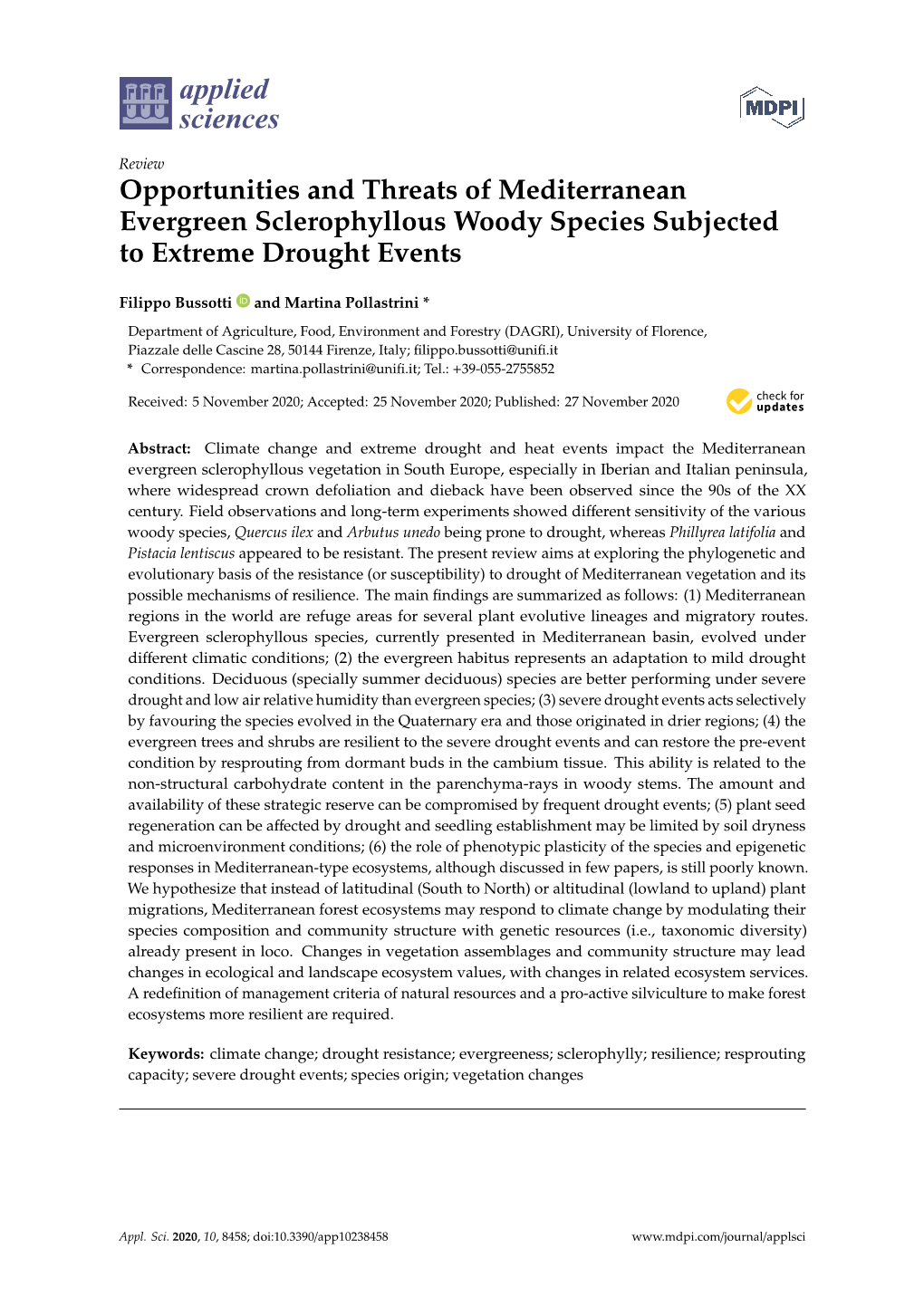 Opportunities and Threats of Mediterranean Evergreen Sclerophyllous Woody Species Subjected to Extreme Drought Events