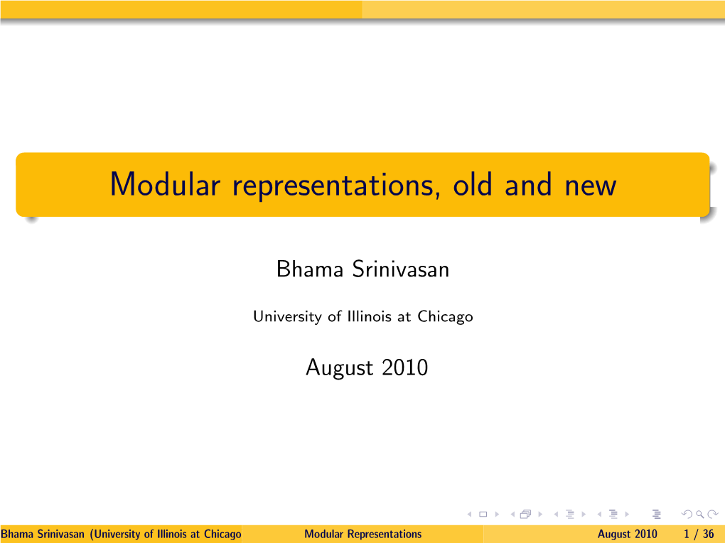 Modular Representations, Old and New