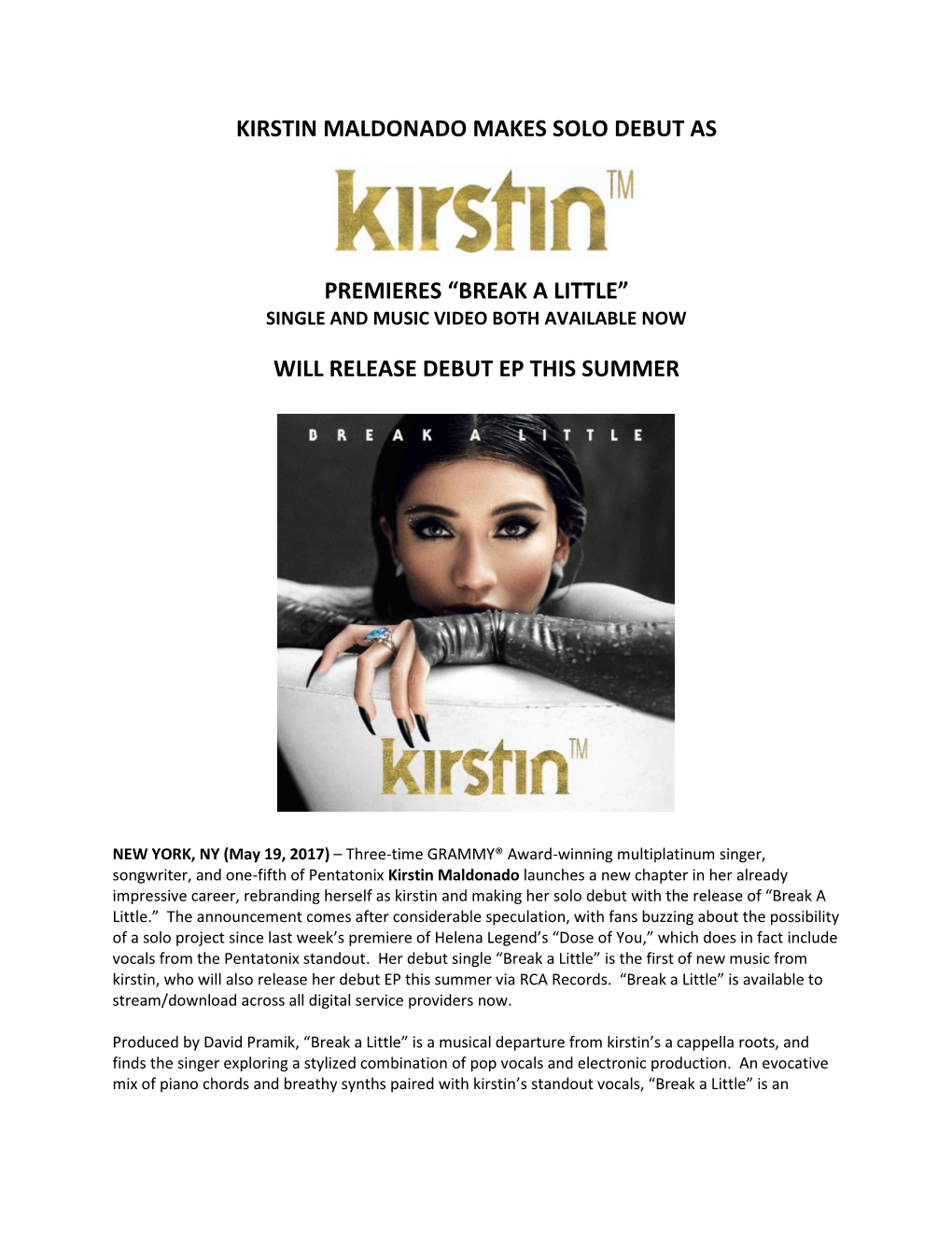 Kirstin Maldonado Makes Solo Debut As Premieres “Break