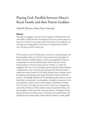 Playing God: Parallels Between Ithaca's Royal Family and Their