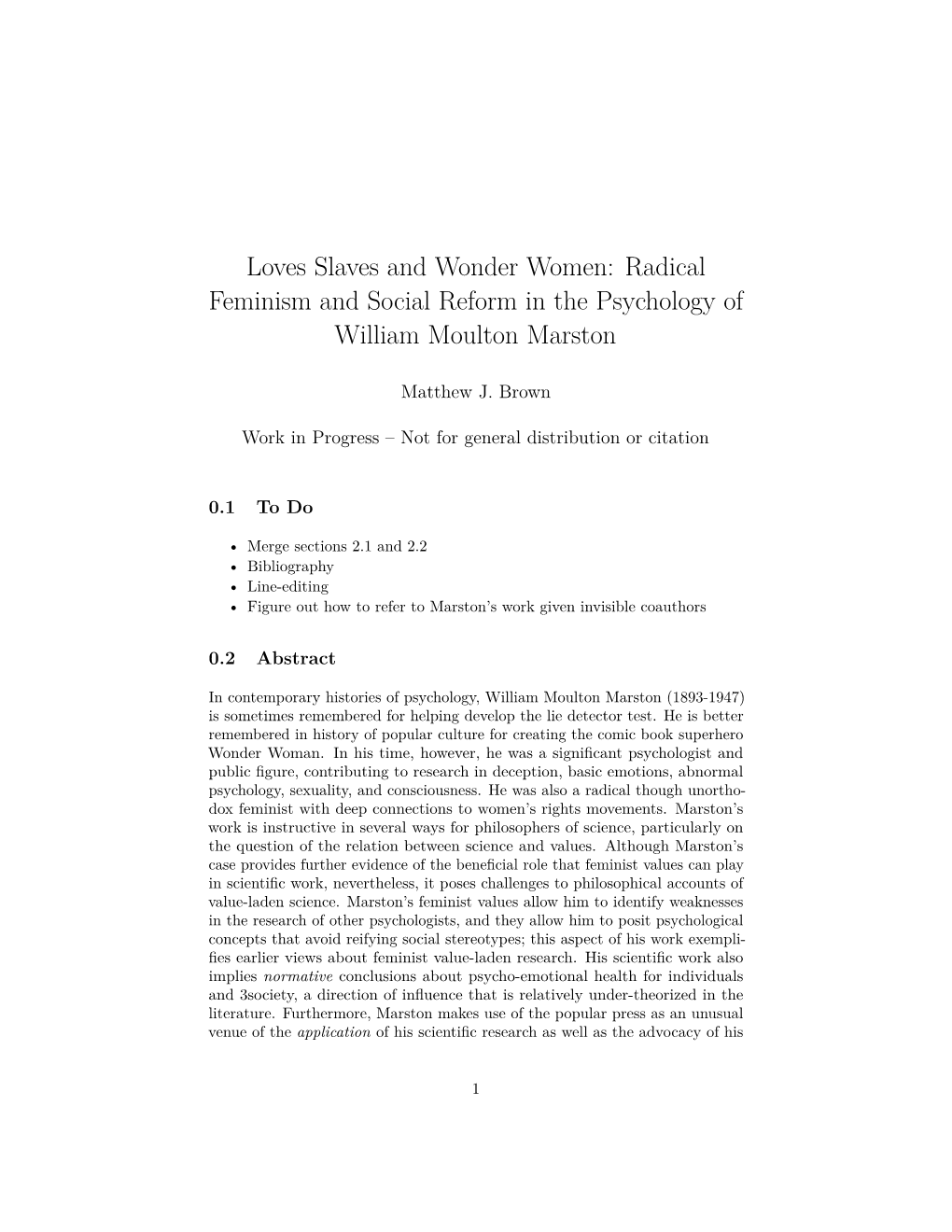 Loves Slaves and Wonder Women: Radical Feminism and Social Reform in the Psychology of William Moulton Marston
