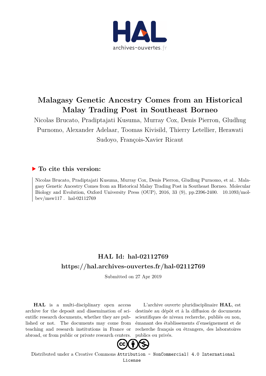 Malagasy Genetic Ancestry Comes from an Historical Malay Trading Post in Southeast Borneo