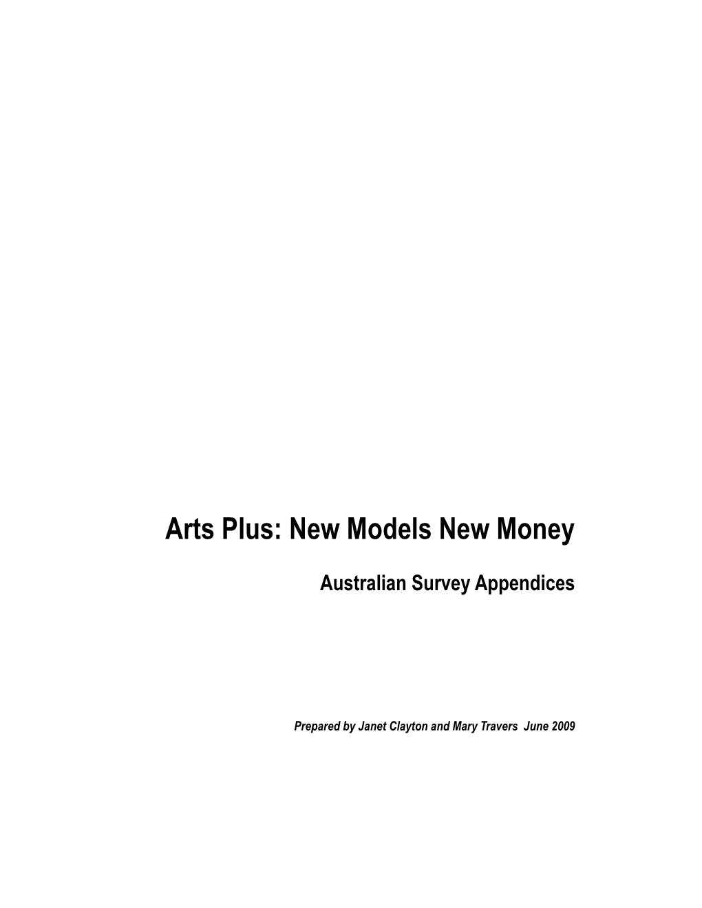 Arts Plus: New Models New Money