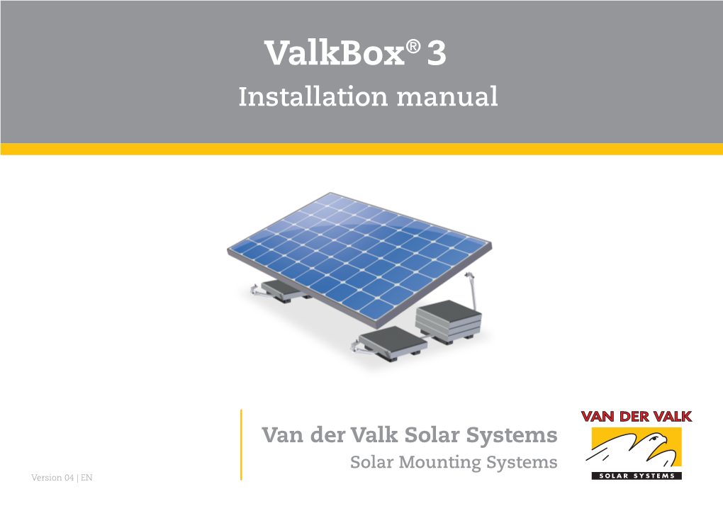 Solar Mounting Systems Version 04 | EN Please Note Table of Contents