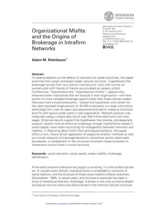 Organizational Misfits and the Origins of Brokerage in Intrafirm Networks