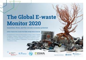 The Global E-Waste Monitor 2020 Quantities, Flows, and the Circular Economy Potential