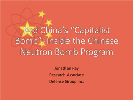Inside the PRC's Neutron Bomb Program