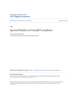 Spectral Studies on Vanadyl Complexes. Thomas Russell Ortolano Louisiana State University and Agricultural & Mechanical College