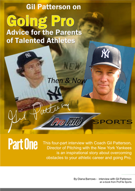 This Four-Part Interview with Coach Gil Patterson, Director of Pitching With