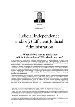 Judicial Independence And/Or(?) Efficient Judicial Administration