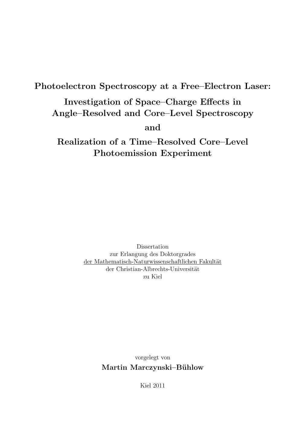 Photoelectron Spectroscopy at a Free–Electron Laser