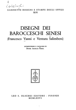 DISEGNI DEI BAROCCESCHI SENESI + (Francesco Vanni E Ventura Salimbeni)