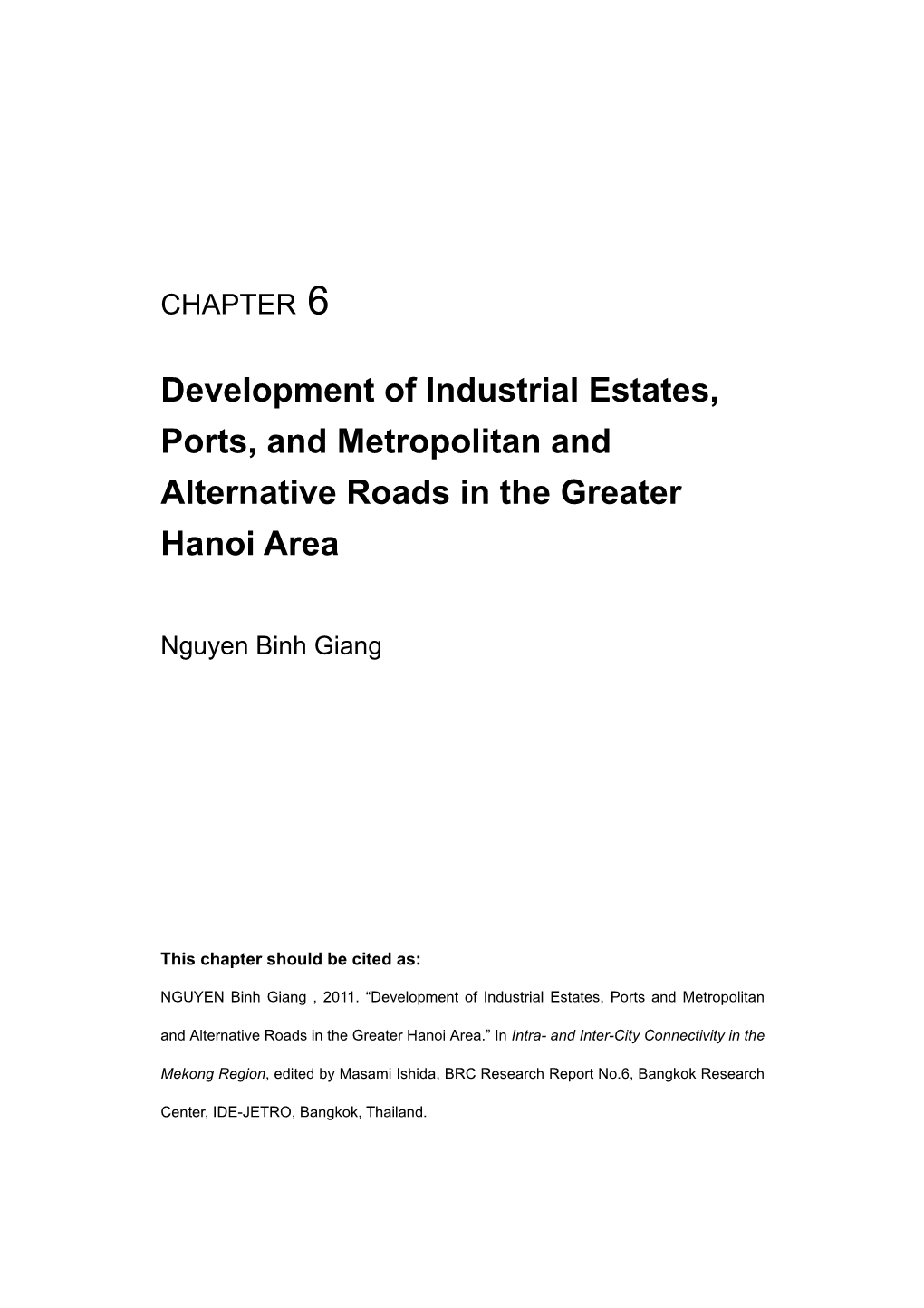 Development of Industrial Estates, Ports, and Metropolitan and Alternative Roads in the Greater Hanoi Area