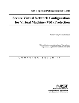 Secure Virtual Network Configuration for Virtual Machine (VM) Protection