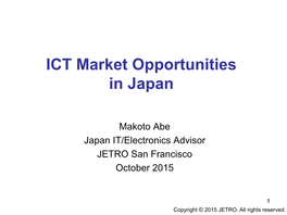 What's Hot in the Japanese ICT Market (ICT Dynamics in Japan)