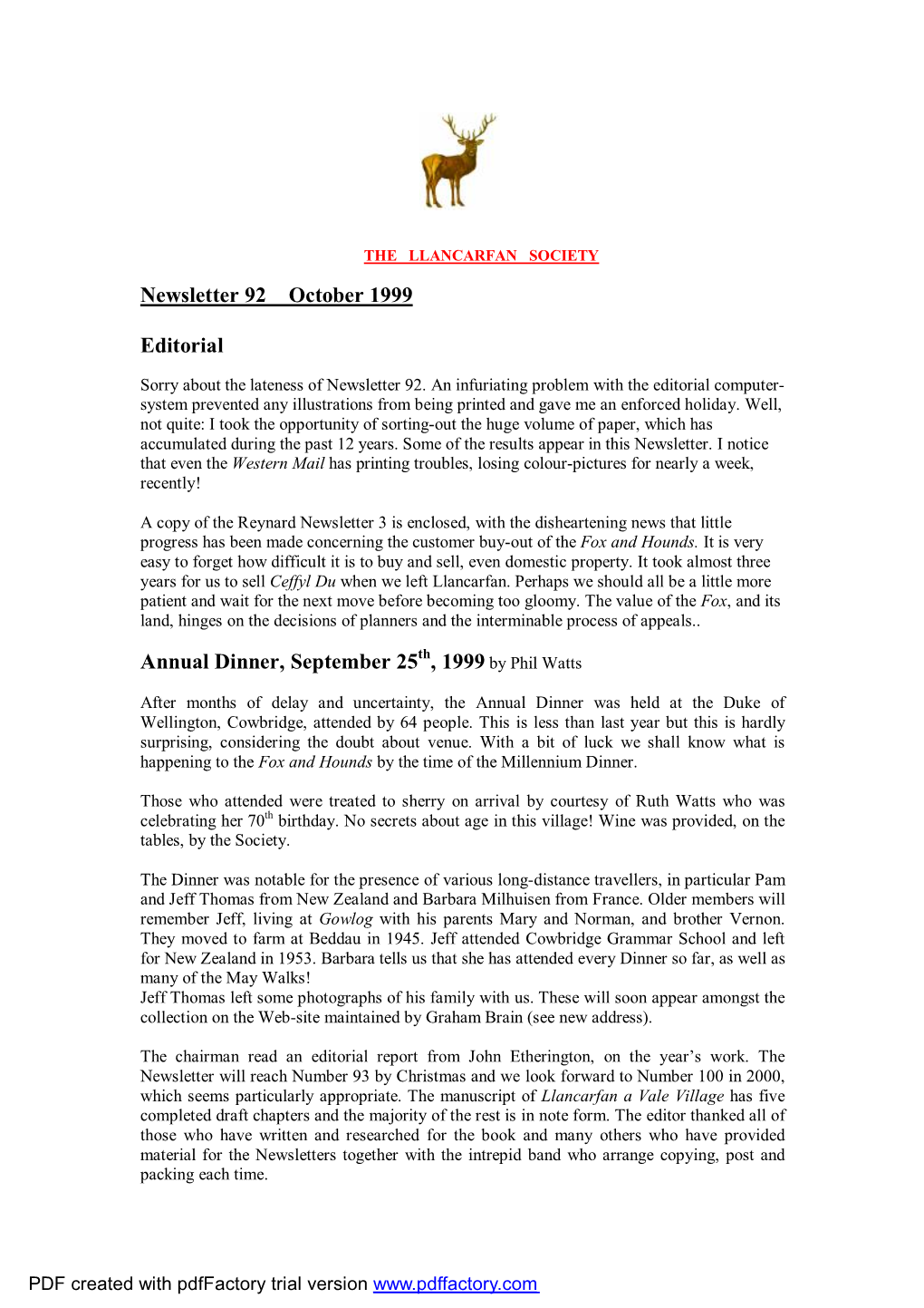 Newsletter 92 October 1999 Editorial Annual Dinner, September 25