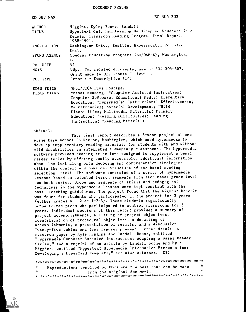 Hypertext CAI: Maintaining Handicapped Students in a Regular Classroom Reading Program. Final Report, 1988-1991. INSTITUTION Washington Univ., Seattle