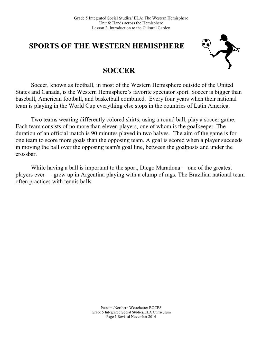 Sports of the Western Hemisphere Football