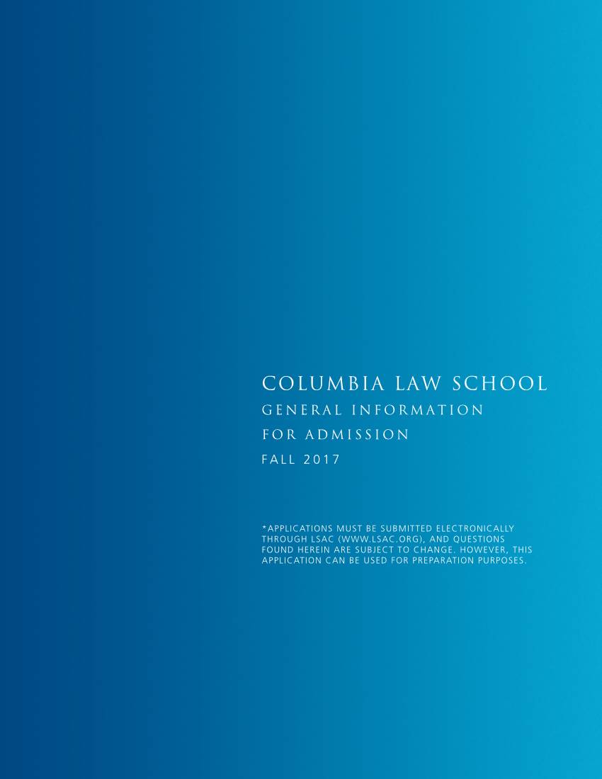 Columbia Law School General Information for Admission Copyfall 2017