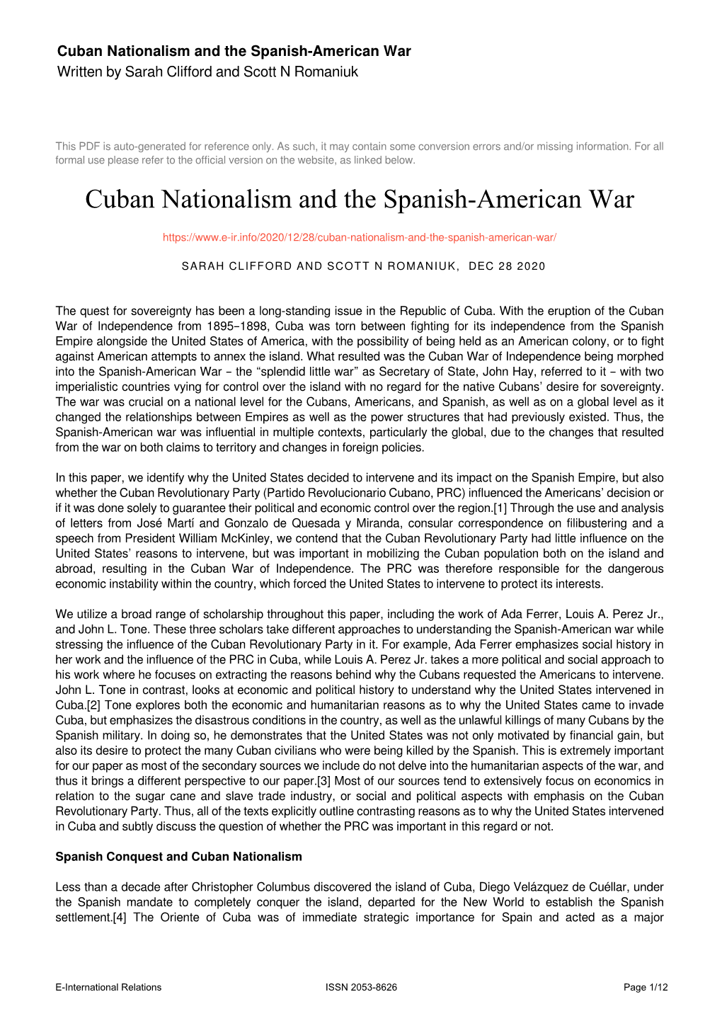 Cuban Nationalism and the Spanish-American War Written by Sarah Clifford and Scott N Romaniuk