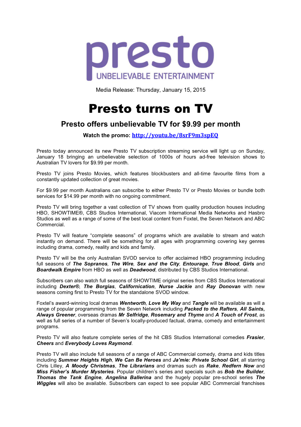 Presto Turns on TV Presto Offers Unbelievable TV for $9.99 Per Month Watch the Promo