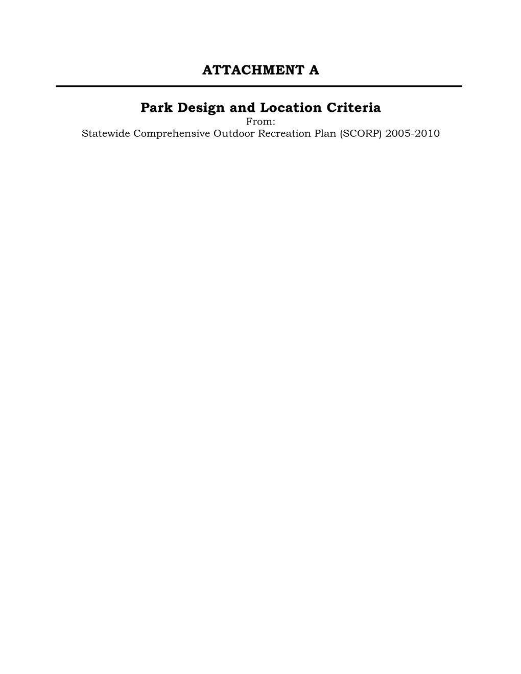 ATTACHMENT a Park Design and Location Criteria