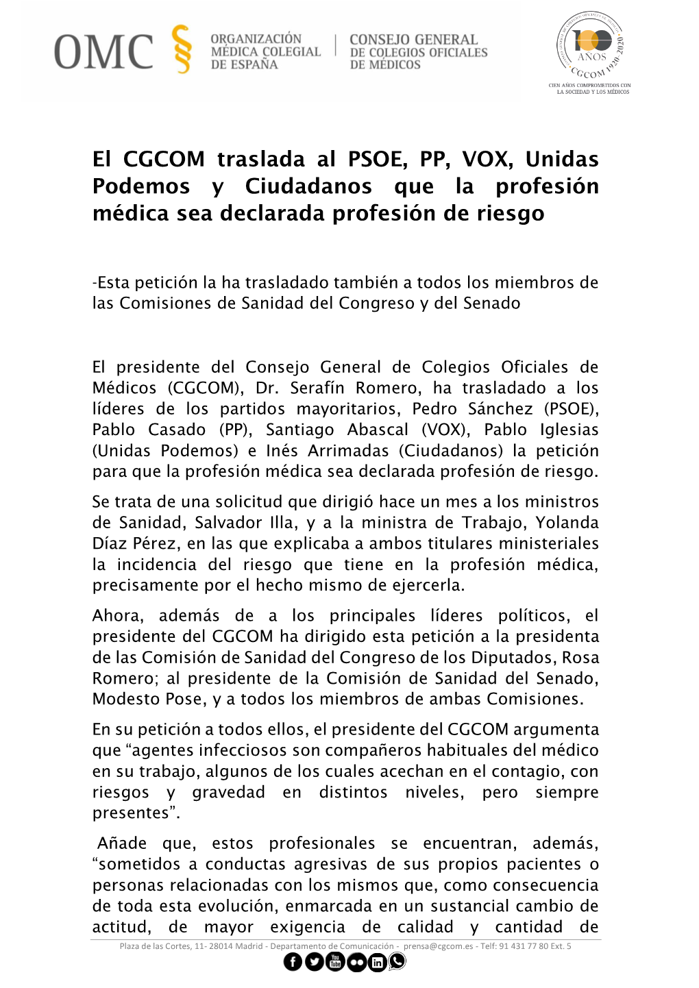 El CGCOM Traslada Al PSOE, PP, VOX, Unidas Podemos Y Ciudadanos Que La Profesión Médica Sea Declarada Profesión De Riesgo