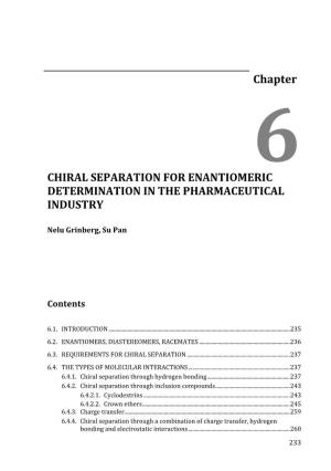 Chiral Separation for Enantiomeric Determination in the Pharmaceutical Industry
