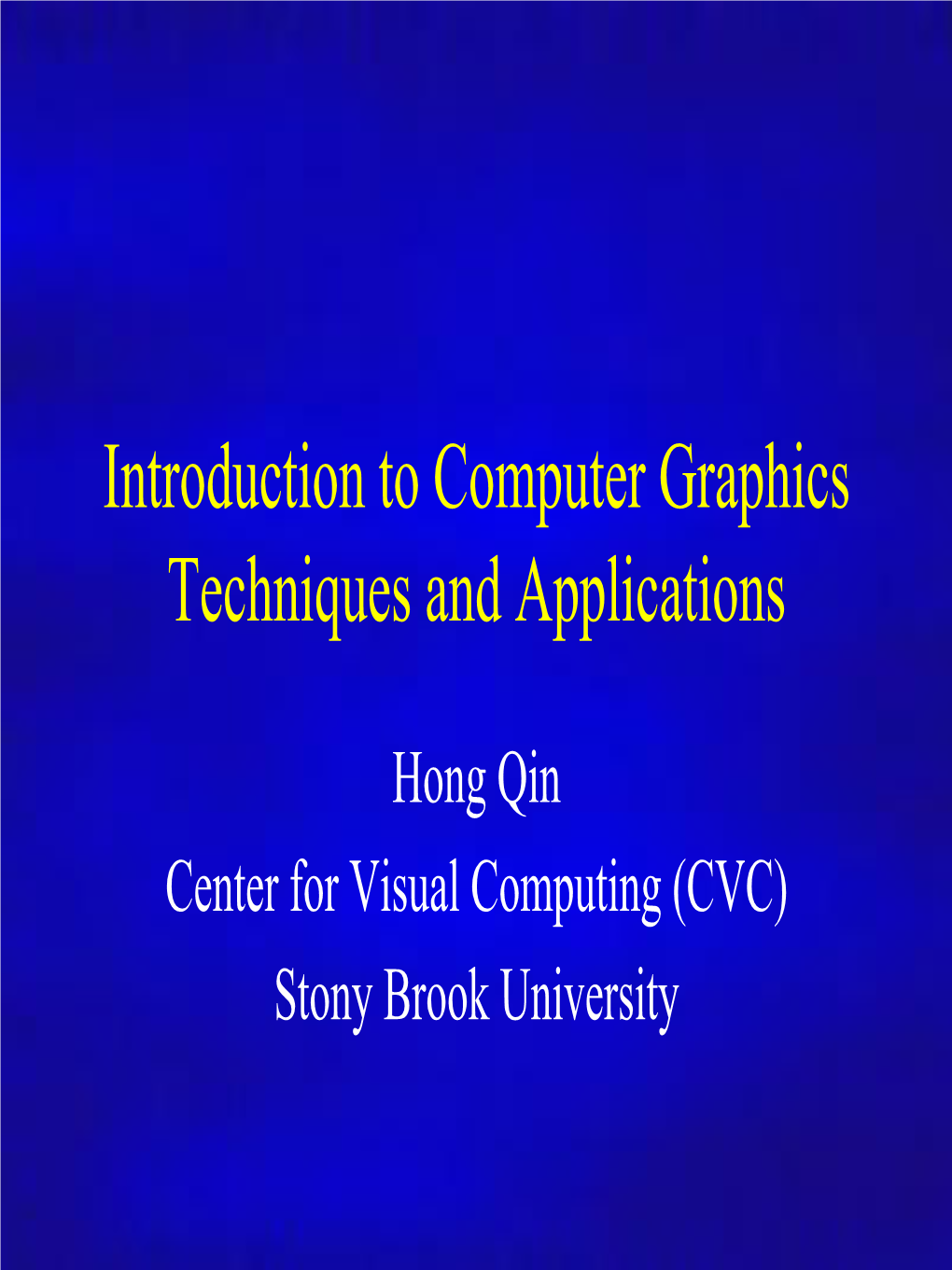 Computer Graphics Techniques and Applications