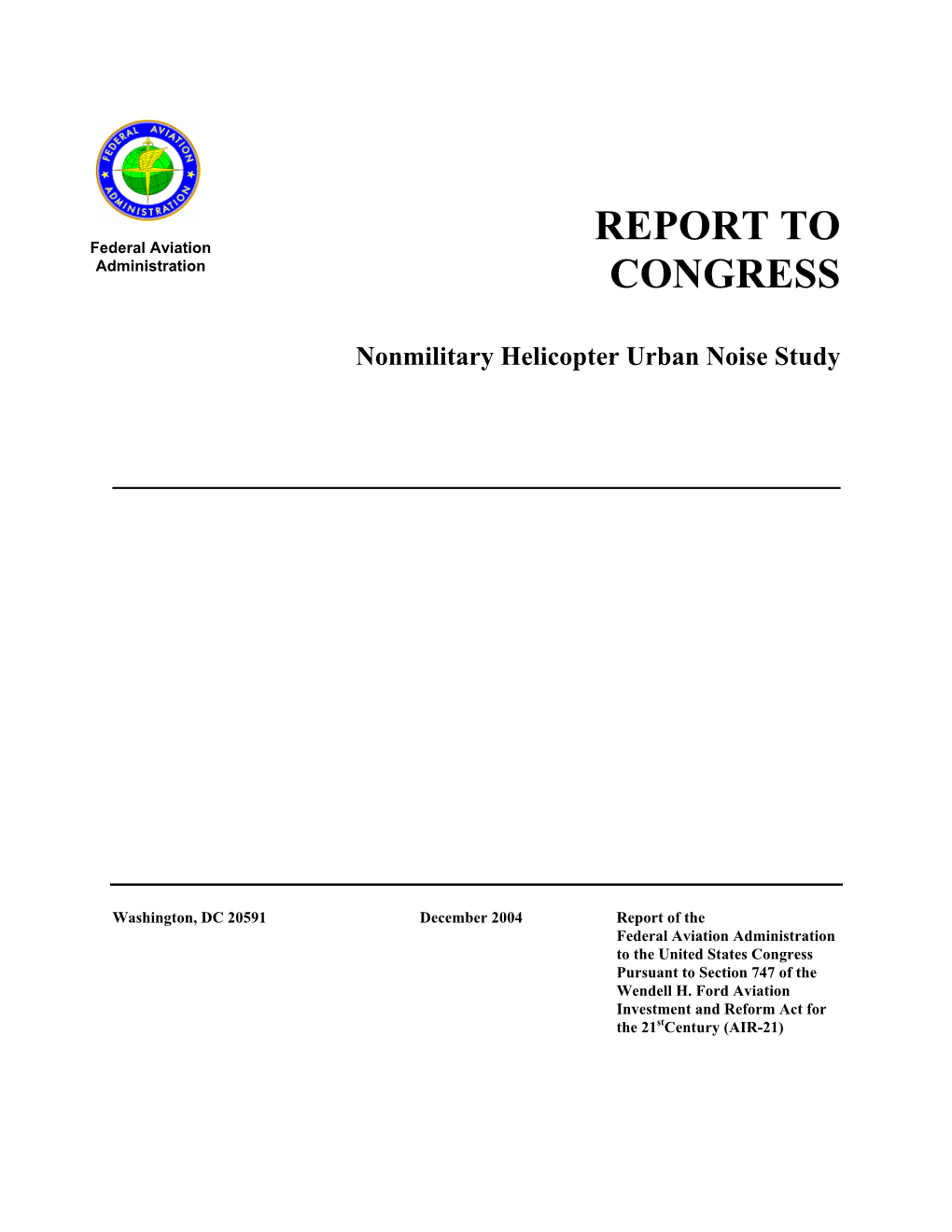 Report to Congress: Nonmilitary Helicopter Urban Noise Study