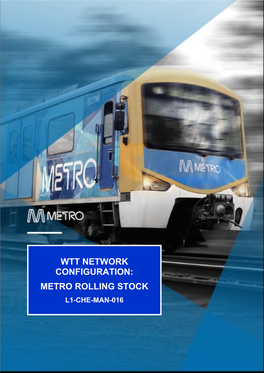 Wtt Network Configuration: Metro Rolling Stock L1-Che-Man-016