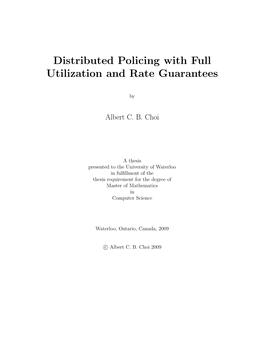 Distributed Policing with Full Utilization and Rate Guarantees